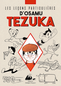 Leçons particulières d'Osamu Tezuka (Les)